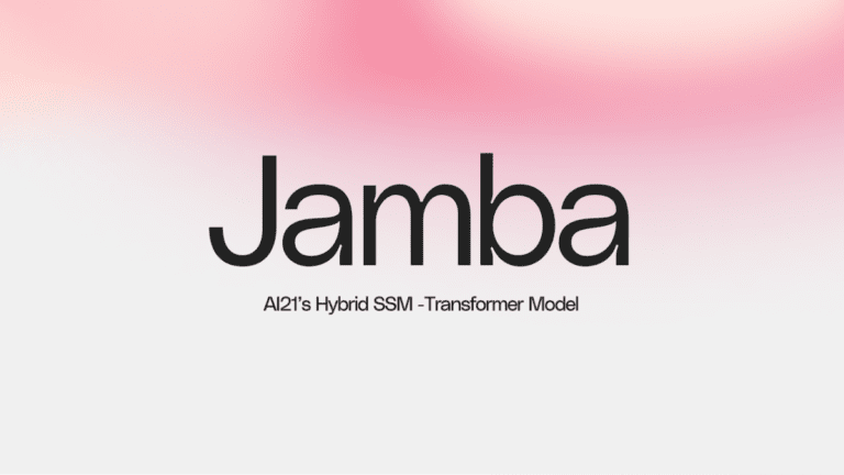 Exploring Jamba: AI21 Labs’ Next-gen Gen AI Model