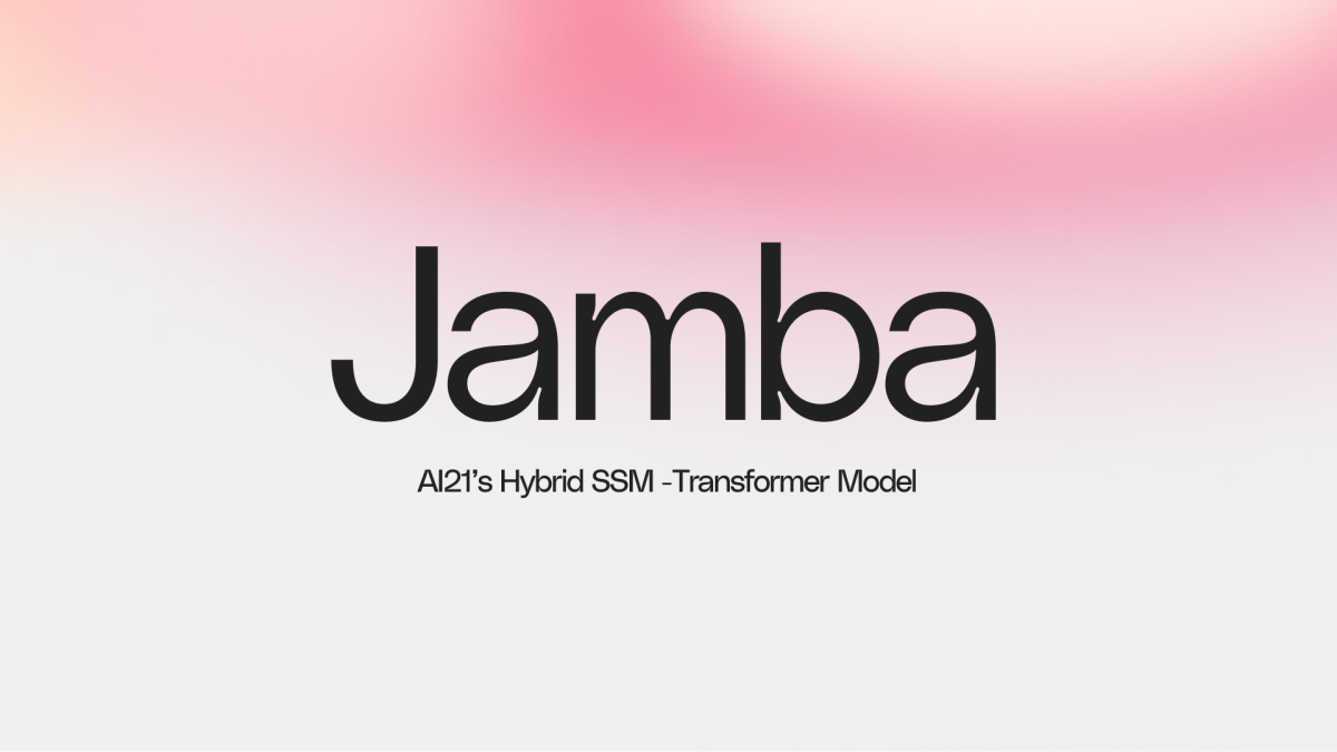 Exploring Jamba: AI21 Labs’ Next-gen Gen AI Model