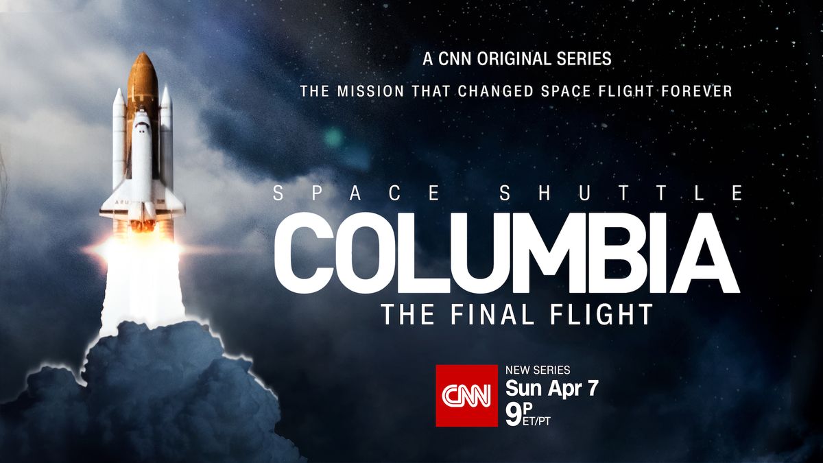 CNN premieres “Space Shuttle Columbia: The Final Flight”