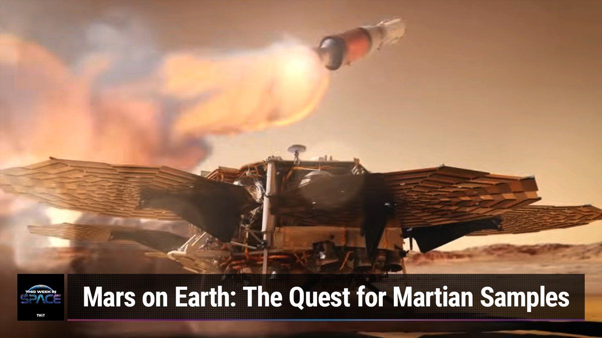 NASA’s Troubled Mars Sample Return Mission