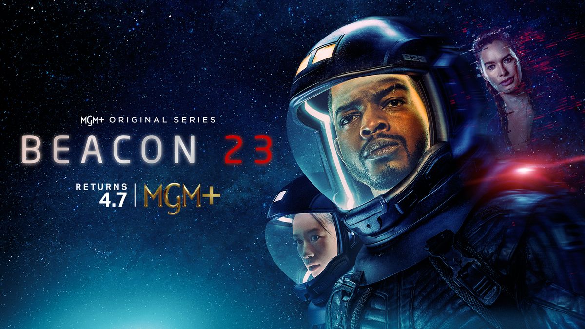 “Beacon 23” Season 2 Premieres April 7