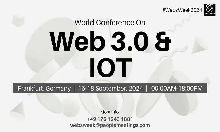 Webs Week 2024: World Conference on Web 3.0 & IoT